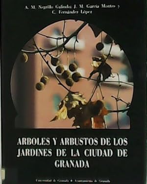 Imagen del vendedor de rboles y arbustos de los jardines de la ciudad de Granada. a la venta por Librera y Editorial Renacimiento, S.A.