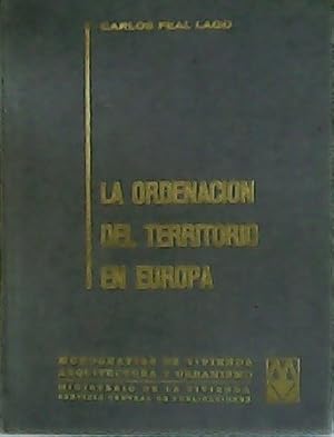 Image du vendeur pour La ordenacin del territorio en Europa. mis en vente par Librera y Editorial Renacimiento, S.A.