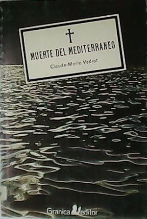 Imagen del vendedor de Muerte del Mediterrneo. a la venta por Librera y Editorial Renacimiento, S.A.