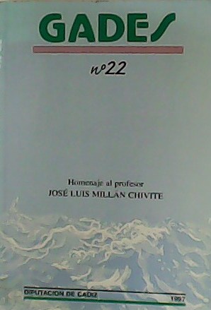 Imagen del vendedor de Gades n 22. Homenaje al profesor Jos Luis Milln Chivite. a la venta por Librera y Editorial Renacimiento, S.A.