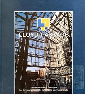 Lloyd-Passage - Große Hundestraße zu Bremen - Von der Handwerkerstraße zur Einkaufs- und Flanierm...