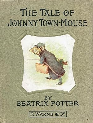 Seller image for THE TALE OF JOHNNY TOWN-MOUSE for sale by Wallace & Clark, Booksellers