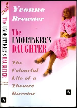 Seller image for The Undertaker's Daughter | The Colourful Life of a Theatre Director for sale by Little Stour Books PBFA Member
