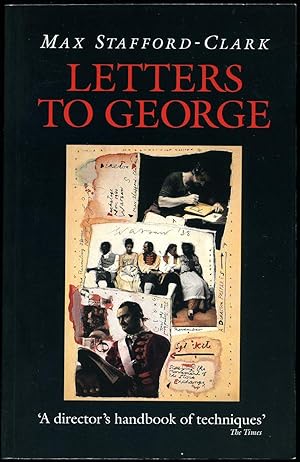Seller image for Letters to George | The Account of a Rehearsal for sale by Little Stour Books PBFA Member