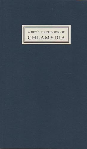 Seller image for A Boy's First Book of Chlamydia: Poems 1996 - 2002 for sale by The Glass Key