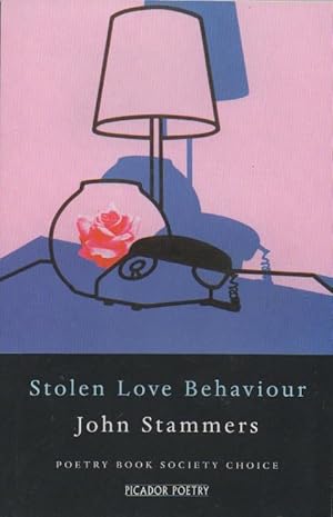 Seller image for Stolen Love Behaviour for sale by The Glass Key