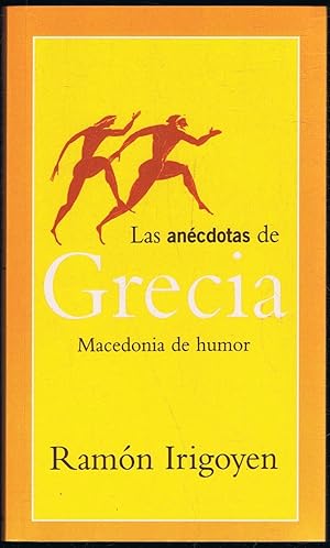 Imagen del vendedor de LAS ANCDOTAS DE GRECIA. Macedonia de humor a la venta por Librera Torren de Rueda