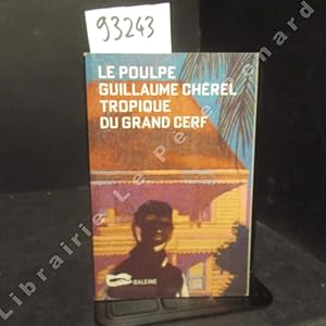 Imagen del vendedor de Tropique du grand cerf a la venta por Librairie-Bouquinerie Le Pre Pnard