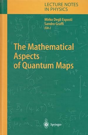 Seller image for The Mathematical Aspects of Quantum Maps (Lecture Notes in Physics). for sale by Antiquariat Bernhardt
