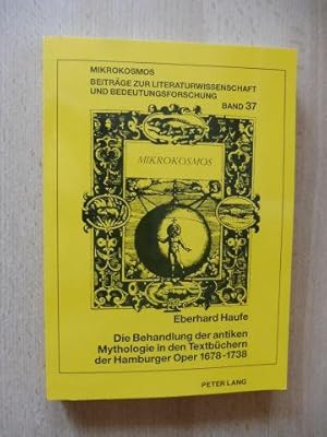 Die Behandlung der antiken Mythologie in den Textbüchern der Hamburger Oper 1678-1738 *.