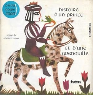 Histoire d'un Prince et D'une Grenouille