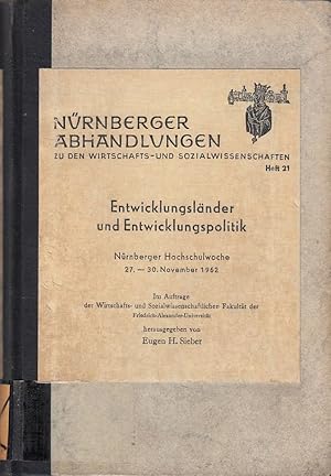 Entwicklungsländer und Entwicklungspolitik : Nürnberger Hochschulwoche, 27. - 30. November 1962. ...