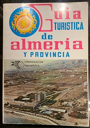 Imagen del vendedor de Gua Turstica de Almera y Provincia a la venta por Librera Garca Prieto