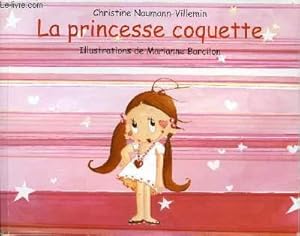 Seller image for LA PRINCESSE COQUETTE for sale by Le-Livre