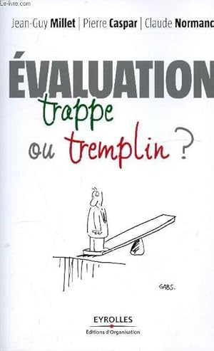 Image du vendeur pour EVALUATION TRAPPE OU TREMPLIN ? mis en vente par Le-Livre