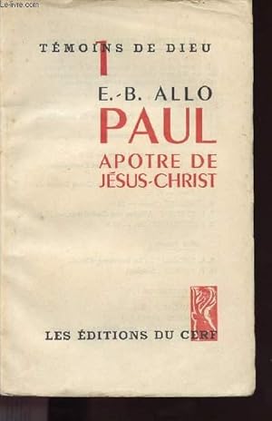 Bild des Verkufers fr 1 TEMOINS DE DIEU / PAUL APOTRE DE JESUS-CHRIST zum Verkauf von Le-Livre