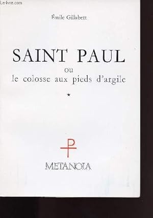 Imagen del vendedor de SAINT PAUL OU COLOSSE AUX PIEDS D ARGILE a la venta por Le-Livre