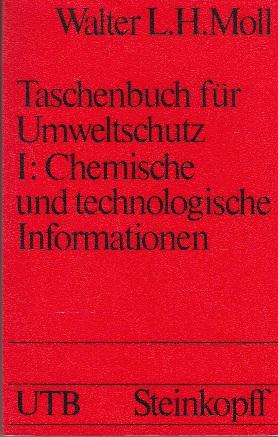 Immagine del venditore per Taschenbuch fr Umweltschutz I: Chemische und technologische Informationen. venduto da Buchversand Joachim Neumann