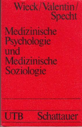 Seller image for Medizinische Psychologie und Medizinische Soziologie. Ein kurzgefates Lehrbuch fr Medizinstudierende und rzte. for sale by Buchversand Joachim Neumann