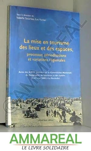 Mise Tourisme Lieux Espaces Processus: Books - AbeBooks