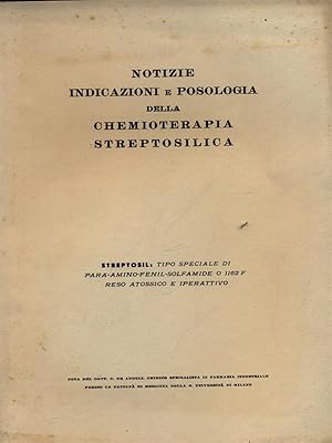 Immagine del venditore per Notizie indicazioni e posologia della chemioterapia streptosilica - estratto venduto da Librodifaccia