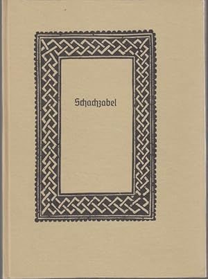 Bild des Verkufers fr Schachzabel (= Bibliothek seltener Bcher im Neudruck, 2). Faksimile zum Verkauf von Graphem. Kunst- und Buchantiquariat