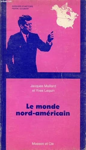 Bild des Verkufers fr LE MONDE NORD-AMERICAIN zum Verkauf von Le-Livre