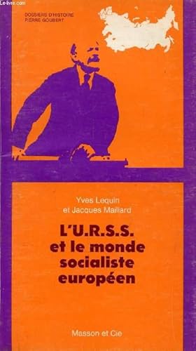 Bild des Verkufers fr L'URSS ET LE MONDE SOCIALISTE EUROPEEN zum Verkauf von Le-Livre