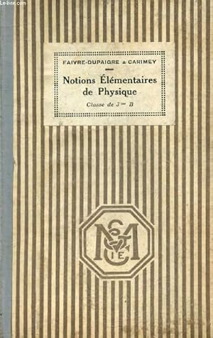 Seller image for NOTIONS ELEMENTAIRES PHYSIQUE, CLASSE DE 3e B for sale by Le-Livre