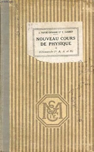 Seller image for NOUVEAU COURS DE PHYSIQUE ELEMENTAIRE, 2e PARTIE: CLASSE DE 1re for sale by Le-Livre