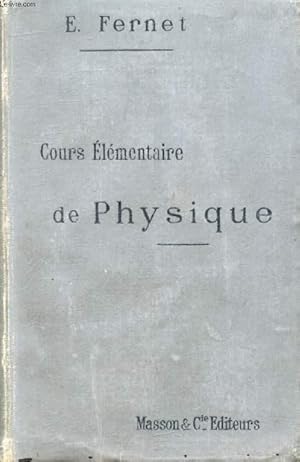 Seller image for COURS ELEMENTAIRE DE PHYSIQUE for sale by Le-Livre