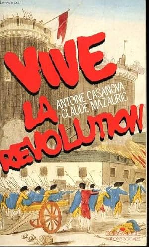 Seller image for VIVE LA REVOLUTION for sale by Le-Livre