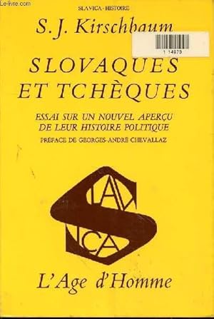 Imagen del vendedor de SLOVAQUES ET TCHEQUES - ESSAI SUR UN NOUVEL APERCU DE LEUR HISTOIRE POLITIQUE a la venta por Le-Livre