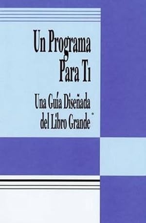 Image du vendeur pour Un Programa Para Ti (a Program For You Book) (Paperback) mis en vente par AussieBookSeller