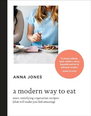 Seller image for A Modern Way to Eat (Hardcover) for sale by Grand Eagle Retail