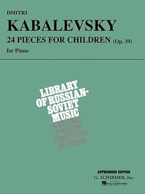 Immagine del venditore per Dmitri Kabalevsky: 24 Pieces for Children, Opus 39 (Paperback) venduto da Grand Eagle Retail