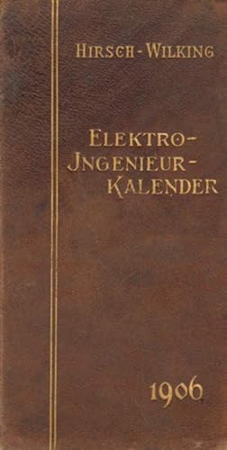 Immagine del venditore per Elektro Ingenieur Kalender 1906. venduto da Versandantiquariat Boller