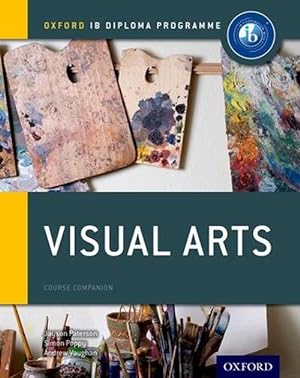 Seller image for Oxford IB Diploma Programme: Visual Arts Course Companion (Paperback) for sale by Grand Eagle Retail