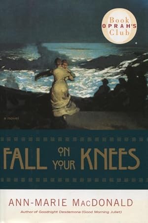 Seller image for Fall on Your Knees-Oprah #45 (Oprah's Book Club) for sale by Kenneth A. Himber