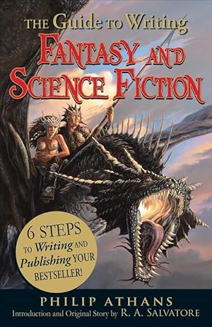 Seller image for The Guide to Writing Fantasy and Science Fiction: 6 Steps to Writing and Publishing Your Bestseller! (Paperback) for sale by Grand Eagle Retail