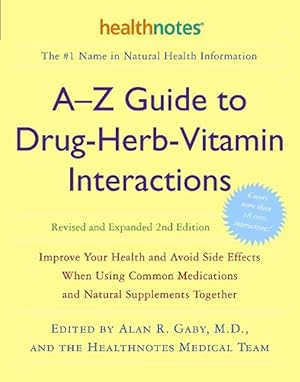 Imagen del vendedor de A-Z Guide to Drug-Herb-Vitamin Interactions Revised and Expanded 2nd Edition (Paperback) a la venta por Grand Eagle Retail