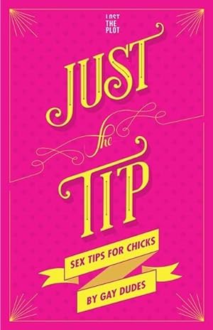 Seller image for Just the Tip (Paperback) for sale by Grand Eagle Retail