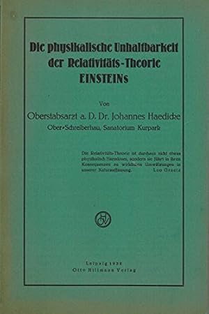 Die physikalische Unhaltbarkeit der Relativitäts-Theorie Einsteins