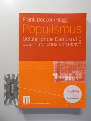 Bild des Verkufers fr Populismus : Gefahr fr die Demokratie oder ntzliches Korrektiv?. zum Verkauf von Druckwaren Antiquariat