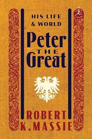 Imagen del vendedor de Peter the Great: His Life and World (Hardcover) a la venta por Grand Eagle Retail