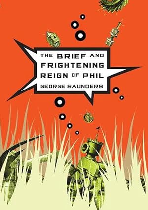 Seller image for The Brief and Frightening Reign of Phil (Paperback) for sale by Grand Eagle Retail