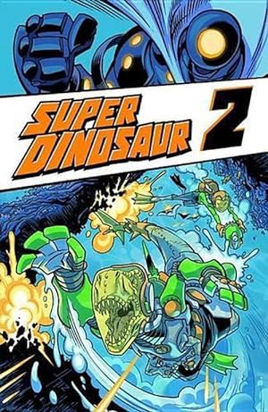 Seller image for Super Dinosaur Volume 2 (Paperback) for sale by Grand Eagle Retail