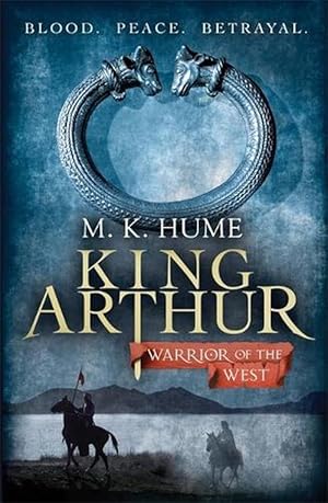 Seller image for King Arthur: Warrior of the West (King Arthur Trilogy 2) (Paperback) for sale by Grand Eagle Retail