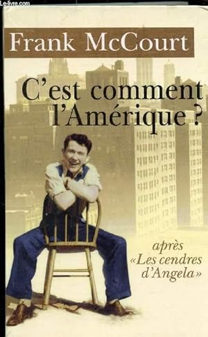 Bild des Verkufers fr C'EST COMMENT L'AMERIQUE ? MEMOIRES. zum Verkauf von Le-Livre