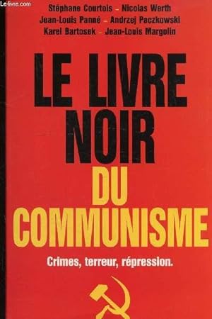 Bild des Verkufers fr LE LIVRE NOIR DU COMMUNISME - CRIMES, TERREUR, REPRESSION zum Verkauf von Le-Livre